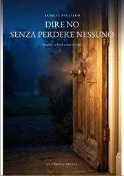 Copertina di Dire no senza perdere nessuno